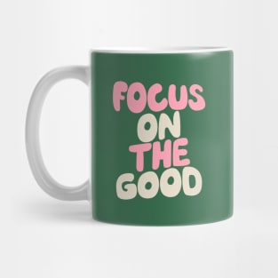 Focus on The Good in Navy Pink and White Mug